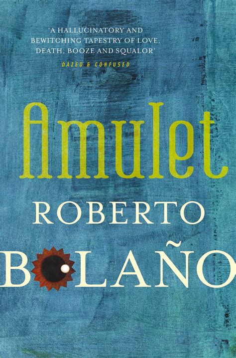 The Role of Politics in Amylet Roberto Bolaño's Novels